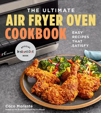 The Ultimate Air Fryer Oven Cookbook